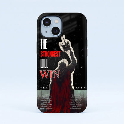 iPhone 15 5G The Strongest Will Win Protective Case