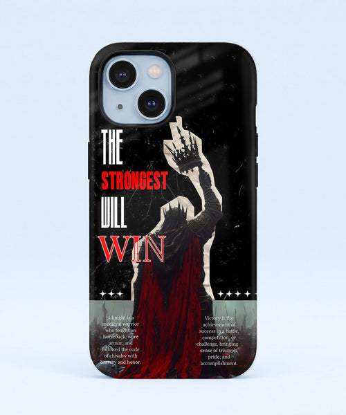 iPhone 15 5G The Strongest Will Win Protective Case