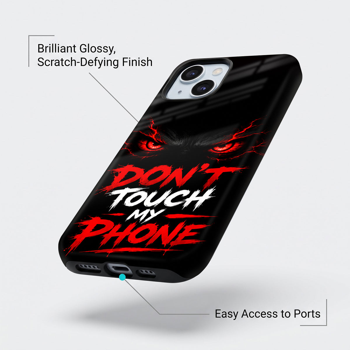 iPhone 15 5G Don't Touch My Phone Protective Case