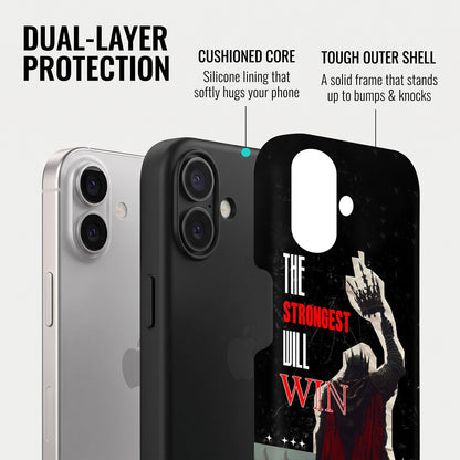 iPhone 16 5G The Strongest Will Win Protective Case