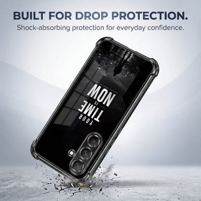 Samsung Galaxy A56 5G Your Time Is Now Airbags Printed Back Case