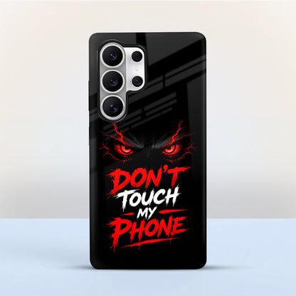 Samsung Galaxy S24 Ultra 5G Don't Touch My Phone Protective Case