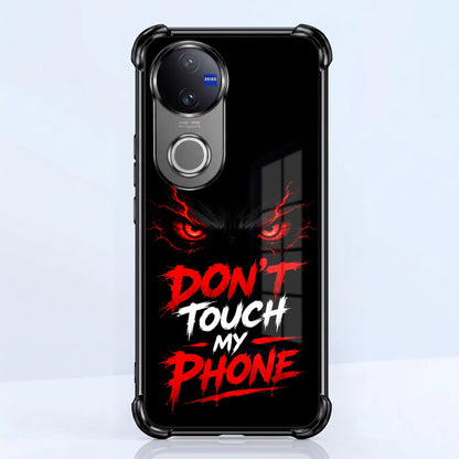 Vivo V50 5G Don't Touch My Phone Airbags Printed Back Case