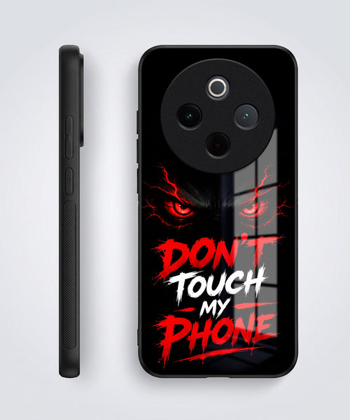 Vivo T4 5G Don't Touch My Phone Acrylic Glass Back Case